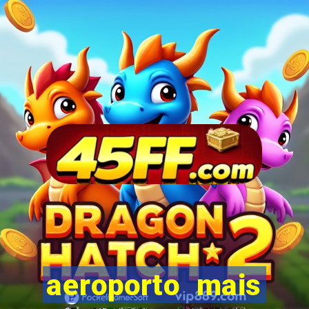 aeroporto mais proximo de mim